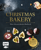 Mein Adventskalender-Backbuch: Christmas Bakery - Dusy, Tanja; Plavic, Sara; Mönchmeier (Friedrich), Jennifer