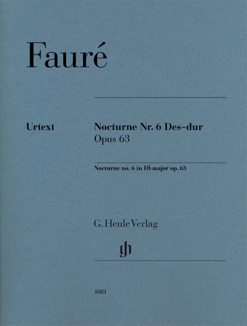 Gabriel Faur&eacute; - Nocturne Nr. 6 Des-dur op. 63 - 