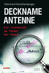 Deckname Antenne - Eberhard Schellenberger