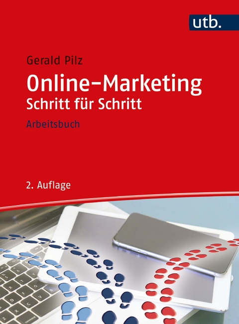 Online-Marketing Schritt f&uuml;r Schritt - Gerald Pilz