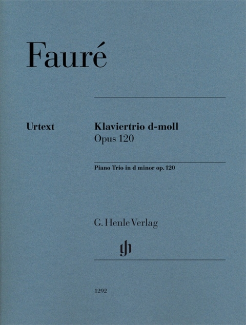 Gabriel Faur&eacute; - Klaviertrio d-moll op. 120 - 