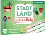 Stadt, Land, Gartenliebe - Der Spieleklassiker f&uuml;r alle mit gr&uuml;nem Daumen