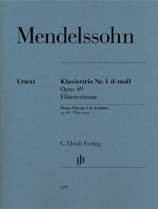 Felix Mendelssohn Bartholdy - Klaviertrio Nr. 1 d-moll op. 49