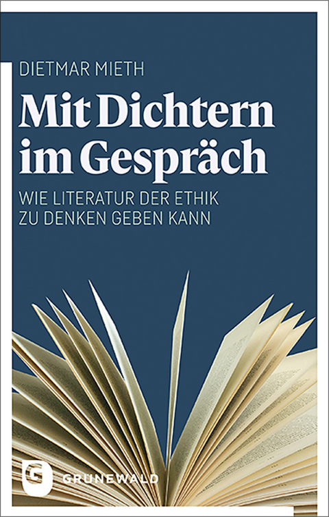 Mit Dichtern im Gespr&auml;ch - Dietmar Mieth