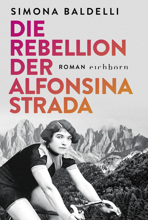 Die Rebellion der Alfonsina Strada - Simona Baldelli
