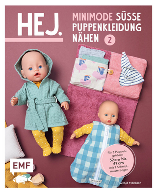 Hej. Minimode – Süße Puppenkleidung nähen 2
