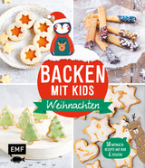 Backen mit Kids (Kindern) &ndash; Weihnachten
