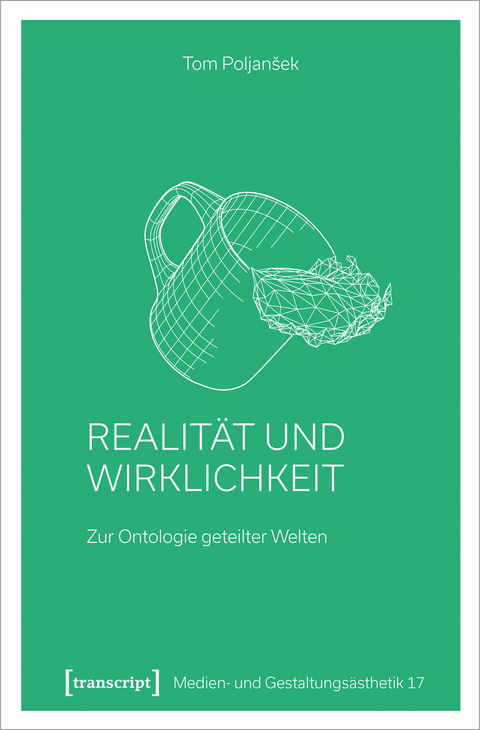 Realit&auml;t und Wirklichkeit - Tom Poljan&scaron;ek
