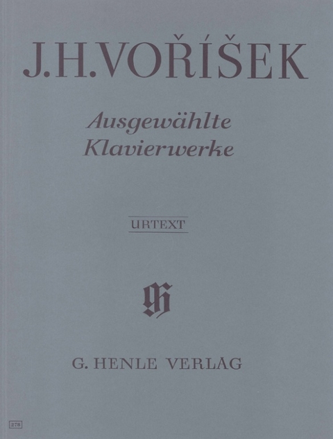 Jan Hugo Vor&iacute;&scaron;ek - Ausgew&auml;hlte Klavierwerke - 