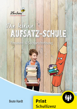 Die kleine Aufsatz-Schule: Personen- & Sachbesc... - Beate Hardt