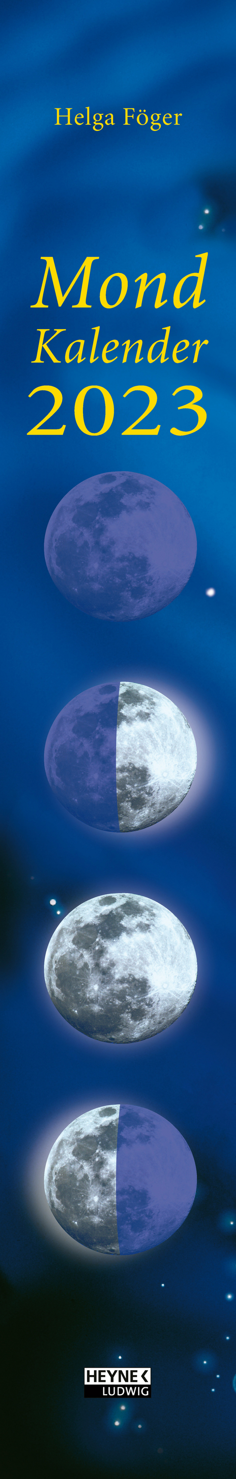 Mondkalender 2023 - Helga F&ouml;ger