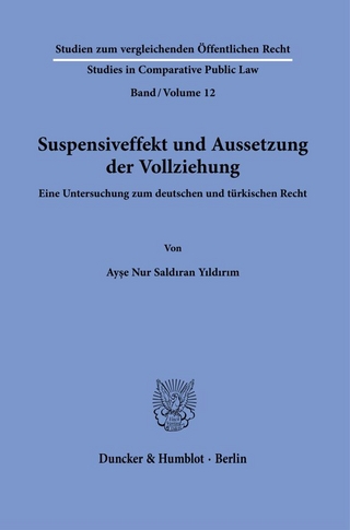 Suspensiveffekt und Aussetzung der Vollziehung.