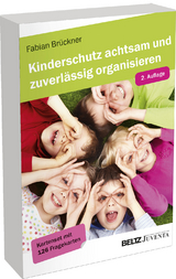 Kinderschutz achtsam und zuverl&auml;ssig organisieren - Fabian Br&uuml;ckner