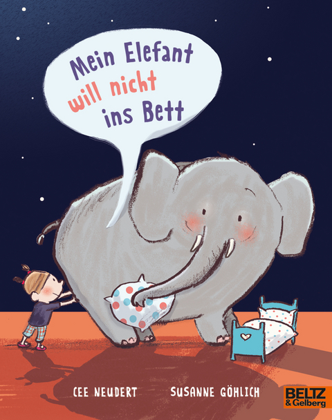 Mein Elefant will nicht ins Bett - Susanne G&ouml;hlich