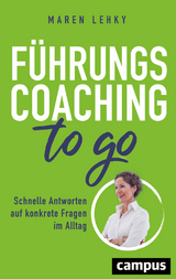 F&uuml;hrungscoaching to go - Maren Lehky