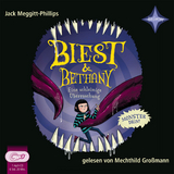 Biest & Bethany - Eine schleimige &Uuml;berraschung - Jack Meggitt-Phillips