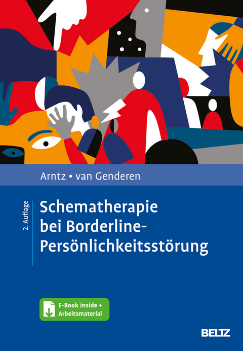 Schematherapie bei Borderline-Persönlichkeitsstörung - Arnoud Arntz, Hannie Van Genderen