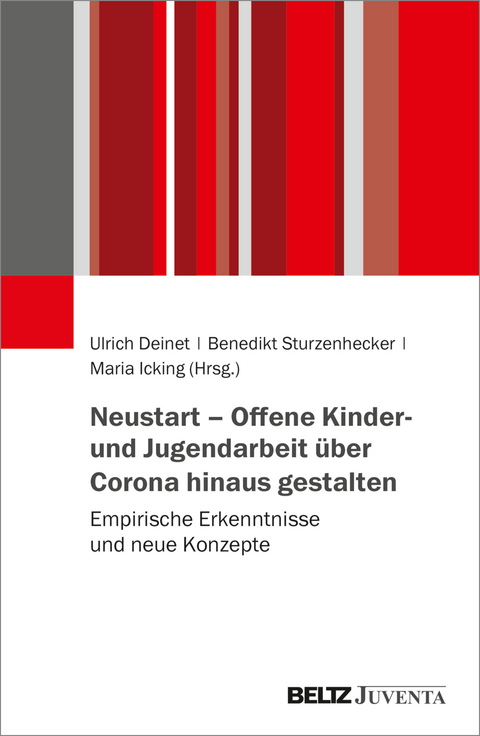 Neustart &ndash; Offene Kinder- und Jugendarbeit &uuml;ber Corona hinaus gestalten - 