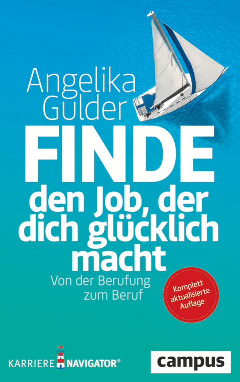 Finde den Job, der dich gl&uuml;cklich macht - Angelika Gulder