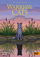 Warrior Cats - Schatten &uuml;ber dem FlussClan - Erin Hunter, Dan Jolley