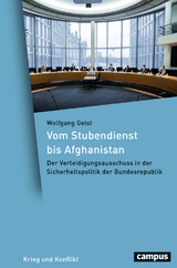Vom Stubendienst bis Afghanistan - Wolfgang Geist