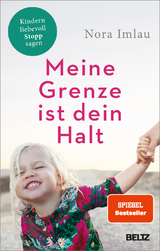 Meine Grenze ist dein Halt - Nora Imlau
