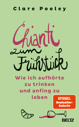 Chianti zum Fr&uuml;hst&uuml;ck - Clare Pooley
