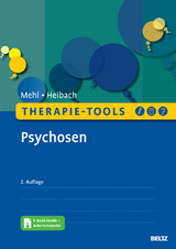 Therapie-Tools Psychosen - Mehl, Stephanie; Heibach, Eva