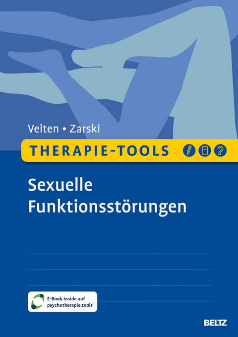 Therapie-Tools Sexuelle Funktionsst&ouml;rungen - Julia Velten, Anna-Carlotta Zarski