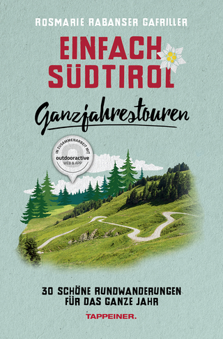 Einfach Südtirol: Ganzjahrestouren