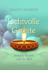 Lichtvolle Gebete - Renate Linsmeier