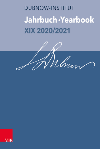 Jahrbuch des Dubnow-Instituts /Dubnow Institute Yearbook XIX 2020/2021