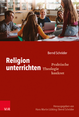 Religion unterrichten - Bernd Schr&ouml;der