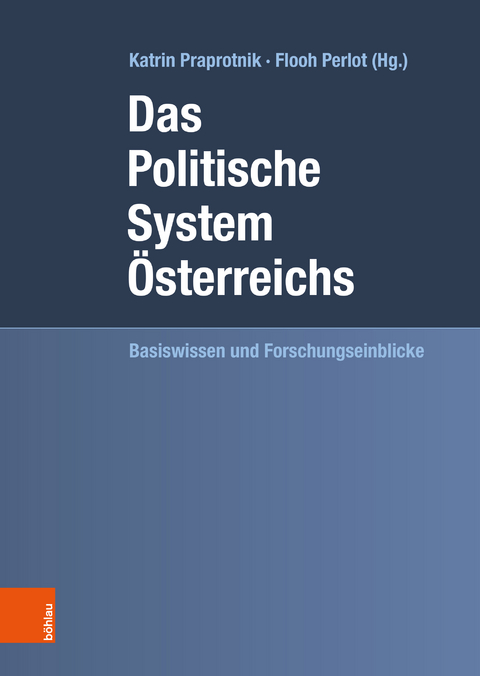 Das Politische System &Ouml;sterreichs - 