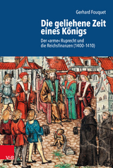 Die geliehene Zeit eines K&ouml;nigs - Gerhard Fouquet