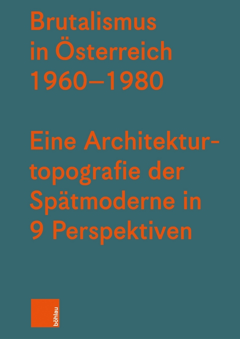 Brutalismus in Österreich 1960-1980 - 
