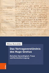 Das Vertragsverst&auml;ndnis des Hugo Grotius - Klaus Kowalski