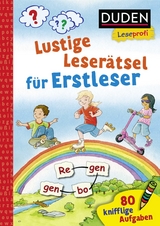Duden Leseprofi &ndash; Lustige Leser&auml;tsel f&uuml;r Erstleser, 1. Klasse - Susanna Moll