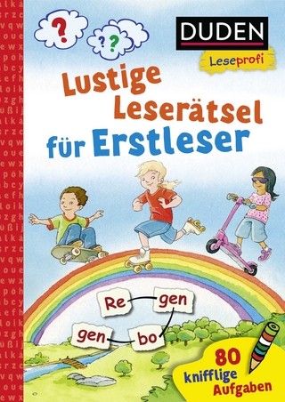 Duden Leseprofi – Lustige Leserätsel für Erstleser, 1. Klasse