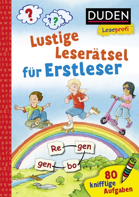 Duden Leseprofi &ndash; Lustige Leser&auml;tsel f&uuml;r Erstleser, 1. Klasse - Susanna Moll