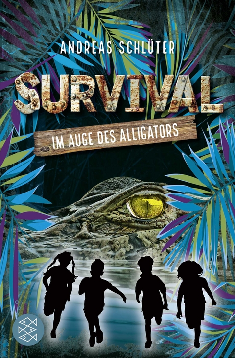 Survival - Im Auge des Alligators - Andreas Schl&uuml;ter