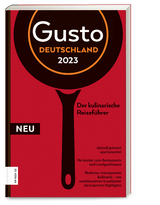 Gusto Restaurantguide 2023 - Markus Oberh&auml;u&szlig;er