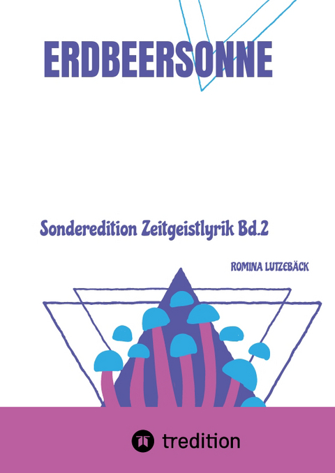 Erdbeersonne - Romina Lutzeb&auml;ck