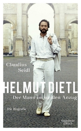 Helmut Dietl - Der Mann im wei&szlig;en Anzug - Claudius Seidl