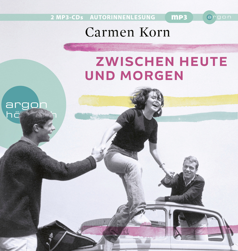 Zwischen heute und morgen - Carmen Korn