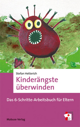 Kinder&auml;ngste &uuml;berwinden - Stefan Hetterich
