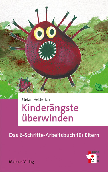 Kinder&auml;ngste &uuml;berwinden - Stefan Hetterich