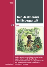 Der Idealmensch in Kindesgestalt - Jessica Vogt