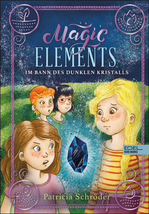 Magic Elements (Band 3) &ndash; Im Bann des dunklen Kristalls - Patricia Schr&ouml;der