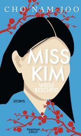 Miss Kim wei&szlig; Bescheid - Cho Nam-Joo